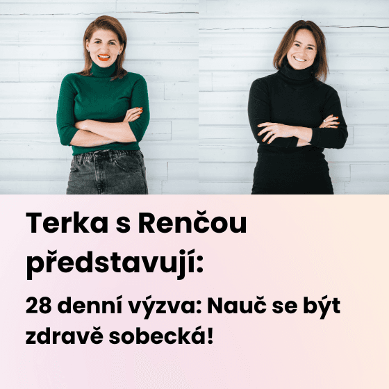 28 denní výzva: Nauč se být zdravě sobecká!